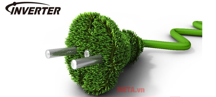 Công nghệ Inverter tiết kiệm điện năng.