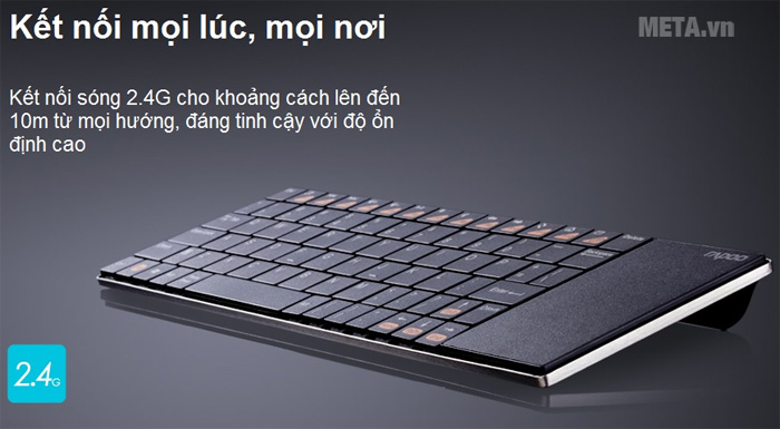 Bàn phím kết nối không giây tốt trong phạm vi 10m đem lại sự tiện lợi cho người sử dụng