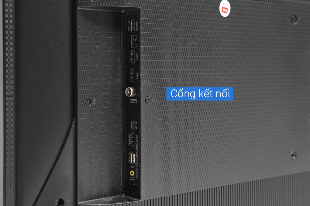 Các cổng kết nối của TV TCL