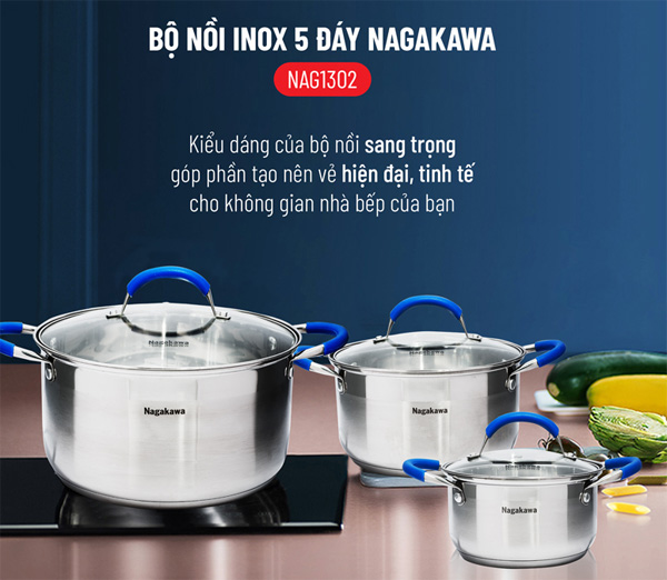 Bộ nồi inox 5 đáy Nagakawa NAG1302 sở hữu thiết kế rất sang trọng