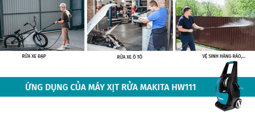 Công dụng của máy xịt rửa Makita HW111