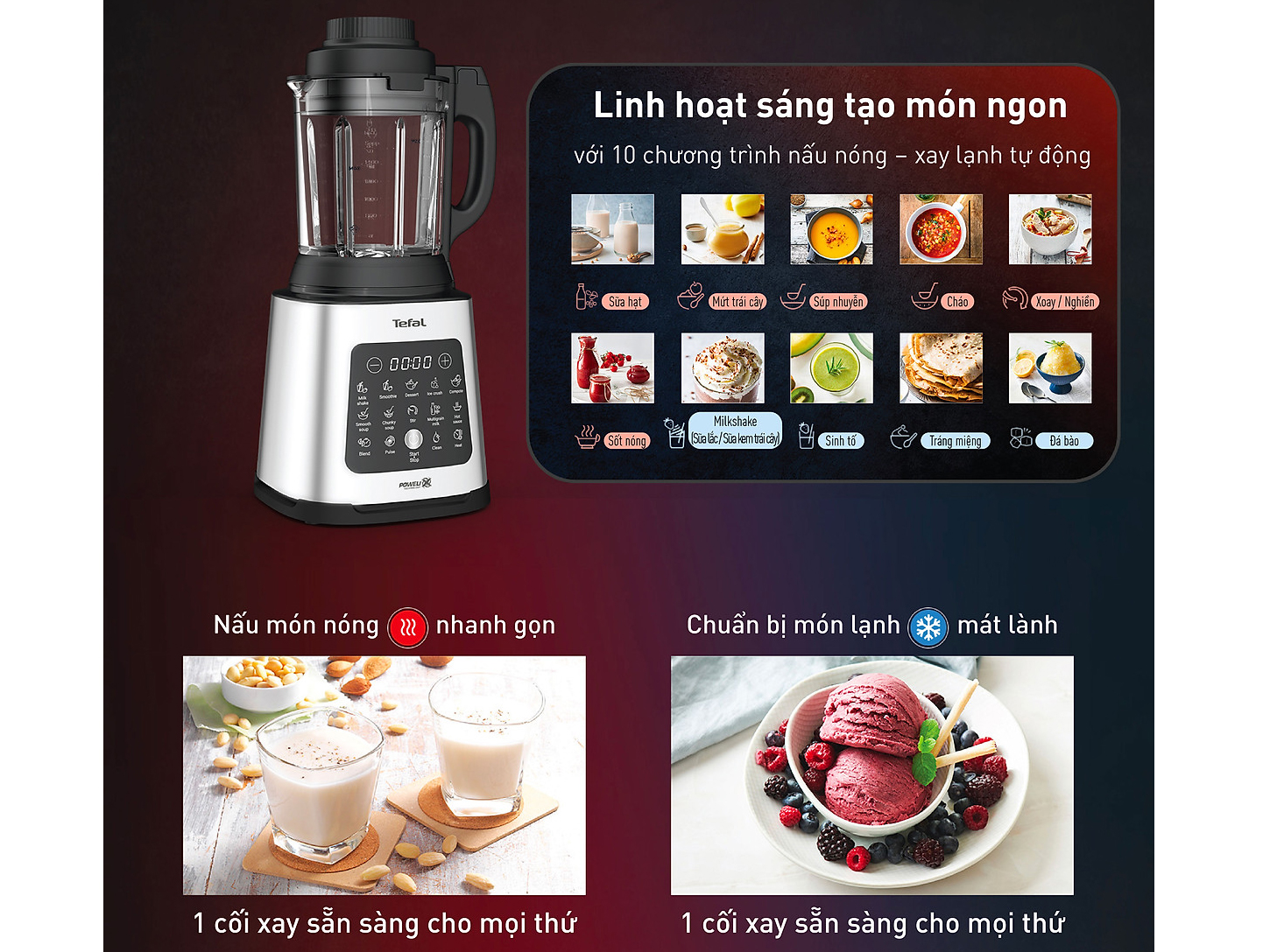 Tefal Perfectmix Cook BL83SD66 được trang bị 5 chế độ nấu nóng và 5 chế độ làm lạnh