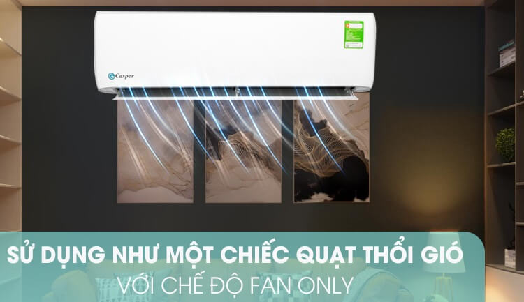 Chế độ chỉ sử dụng quạt Fan Only - chỉ làm mát, không làm lạnh