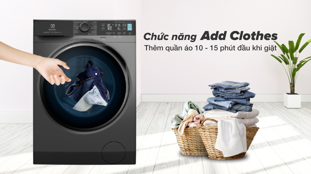 máy giặt Electrolux 11kg EWF1142R7SB giúp bạn tự do thêm quần áo trong 15 phút đầu chu trình giặt