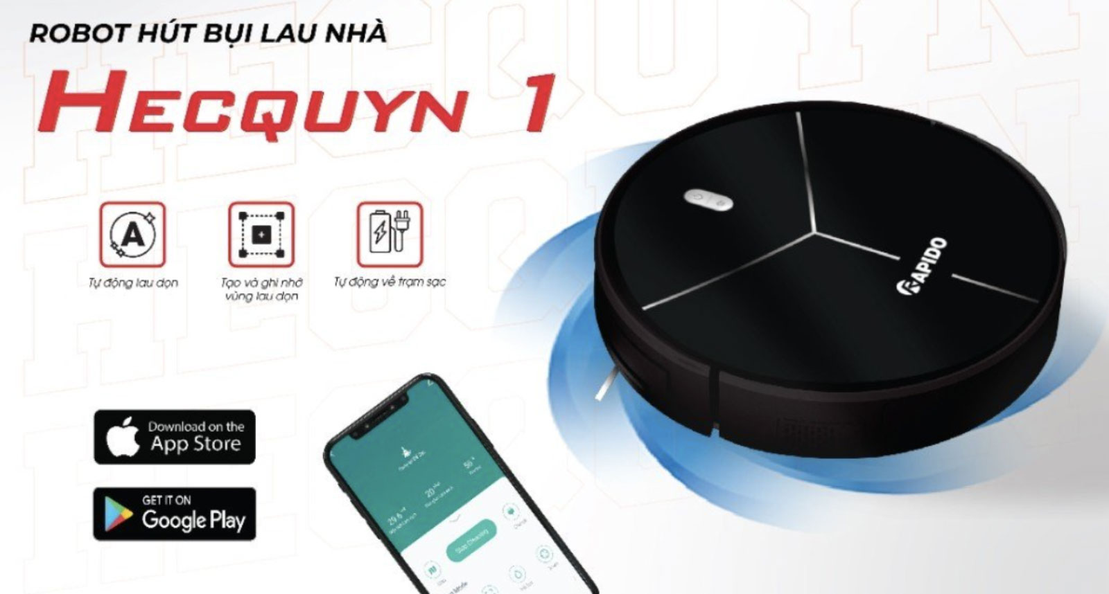 Robot hút bụi lau nhà Rapido  