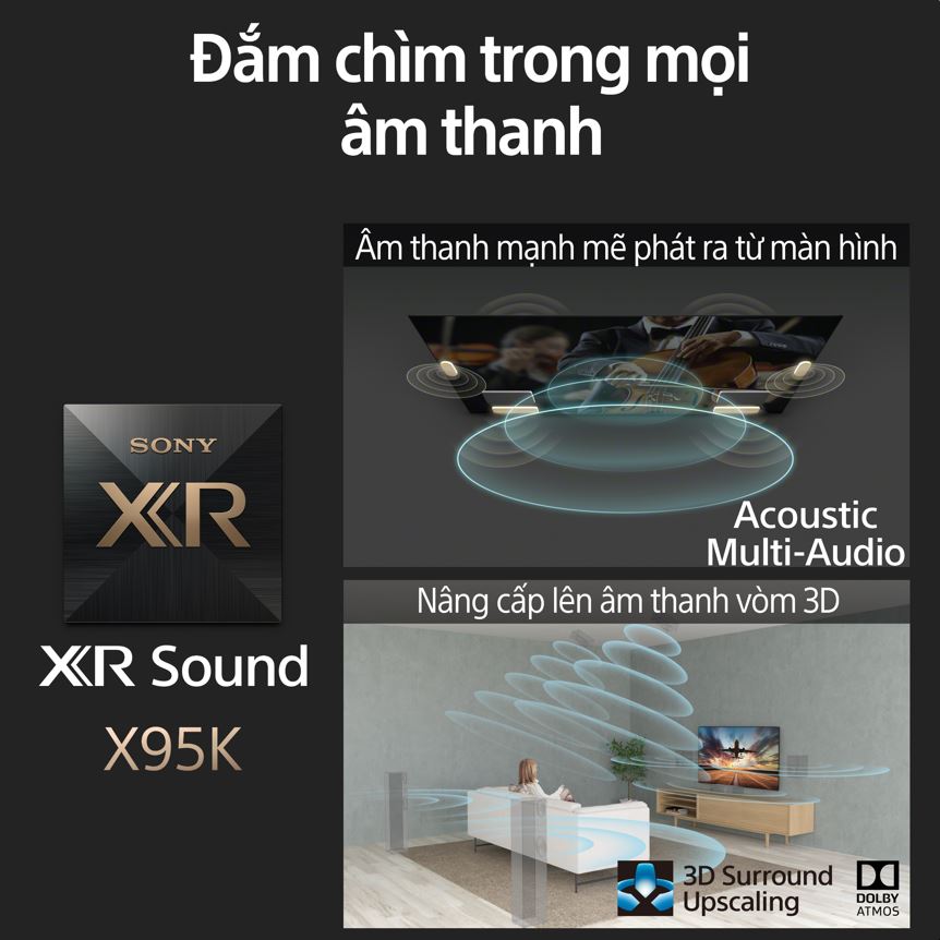 Đắm chìm trong thế giới âm thanh 3D sống động của tivi Sony XR-85X95K