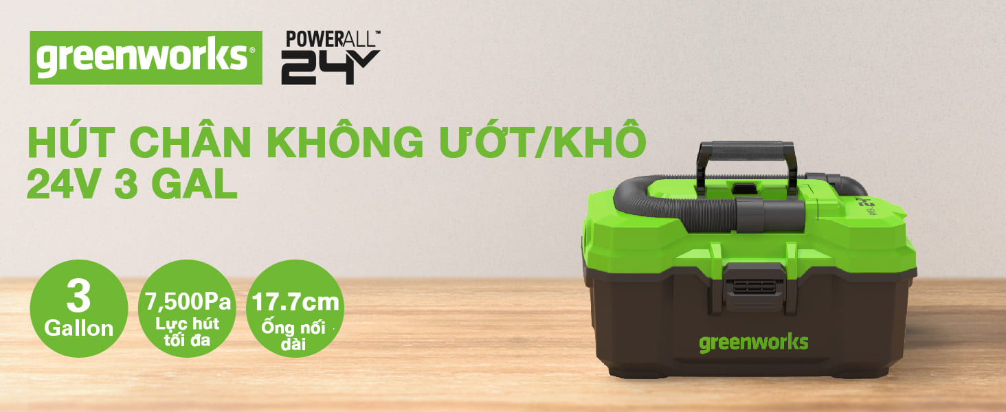 Máy hút bụi khô và ướt Greenworks 24V VUG303