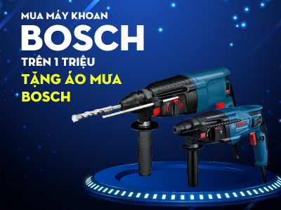 Mua máy khoan Bosch trên 1 triệu tặng áo mưa Bosch Mua máy khoan Bosch trên 1 triệu tặng áo mưa Bosch