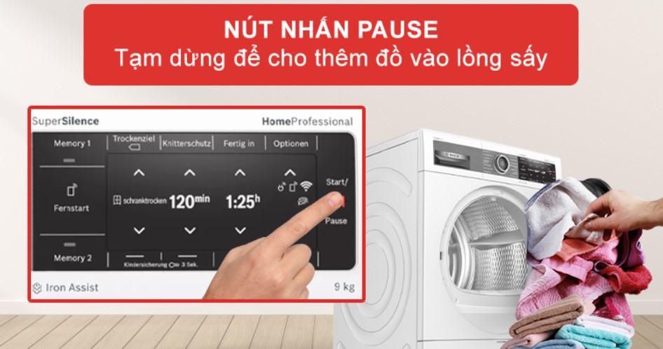 Chức năng Pause của máy sấy Bosch cho phép bạn thêm quần áo vào máy dễ dàng hơn 