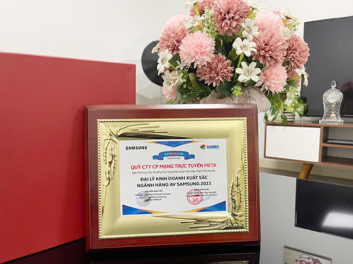 META là đại lý kinh doanh xuất sắc Samsung 2023 META là đại lý kinh doanh xuất sắc Samsung 2023