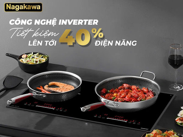 Mặt bếp đôi điện từ Nagakawa NAG1214M sử dụng công nghệ Inverter giúp tiết kiệm tới 40% điện năng