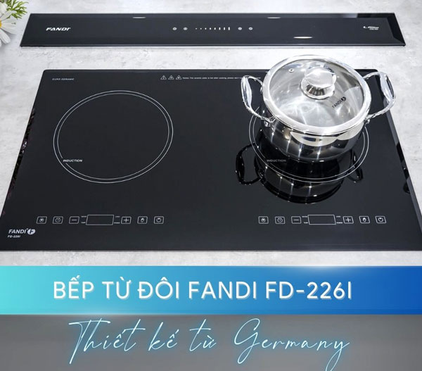bếp từ Fandi FD-226I có thiết kế hiện đại, sang trọng