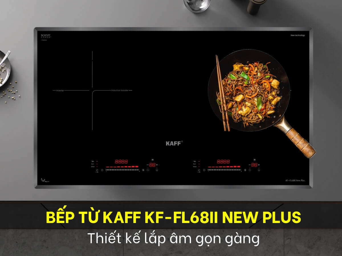 Bếp từ đôi Kaff KF-FL68II New Plus