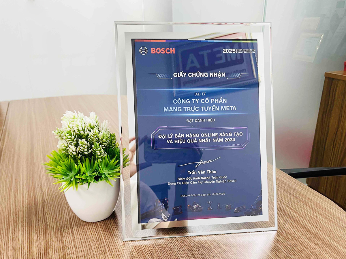 Chứng nhận META là đại lý kinh doanh online xuất sắc Bosch 2024 Chứng nhận META là đại lý kinh doanh online xuất sắc Bosch 2024
