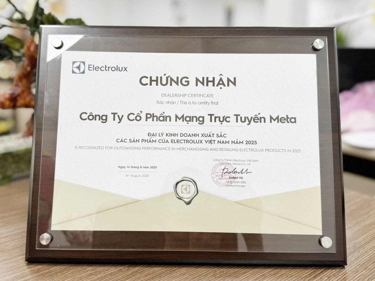META.vn là đại lý kinh doanh xuất sắc các sản phẩm Electrolux 2025 META.vn là đại lý kinh doanh xuất sắc các sản phẩm Electrolux 2025