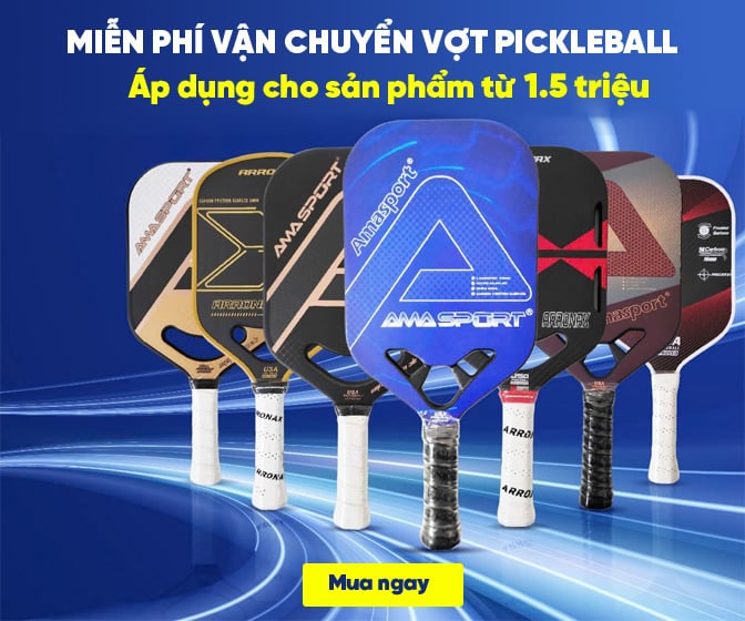 Miễn phí vận chuyển khi mua vợt Pickleball từ 1.5 triệu