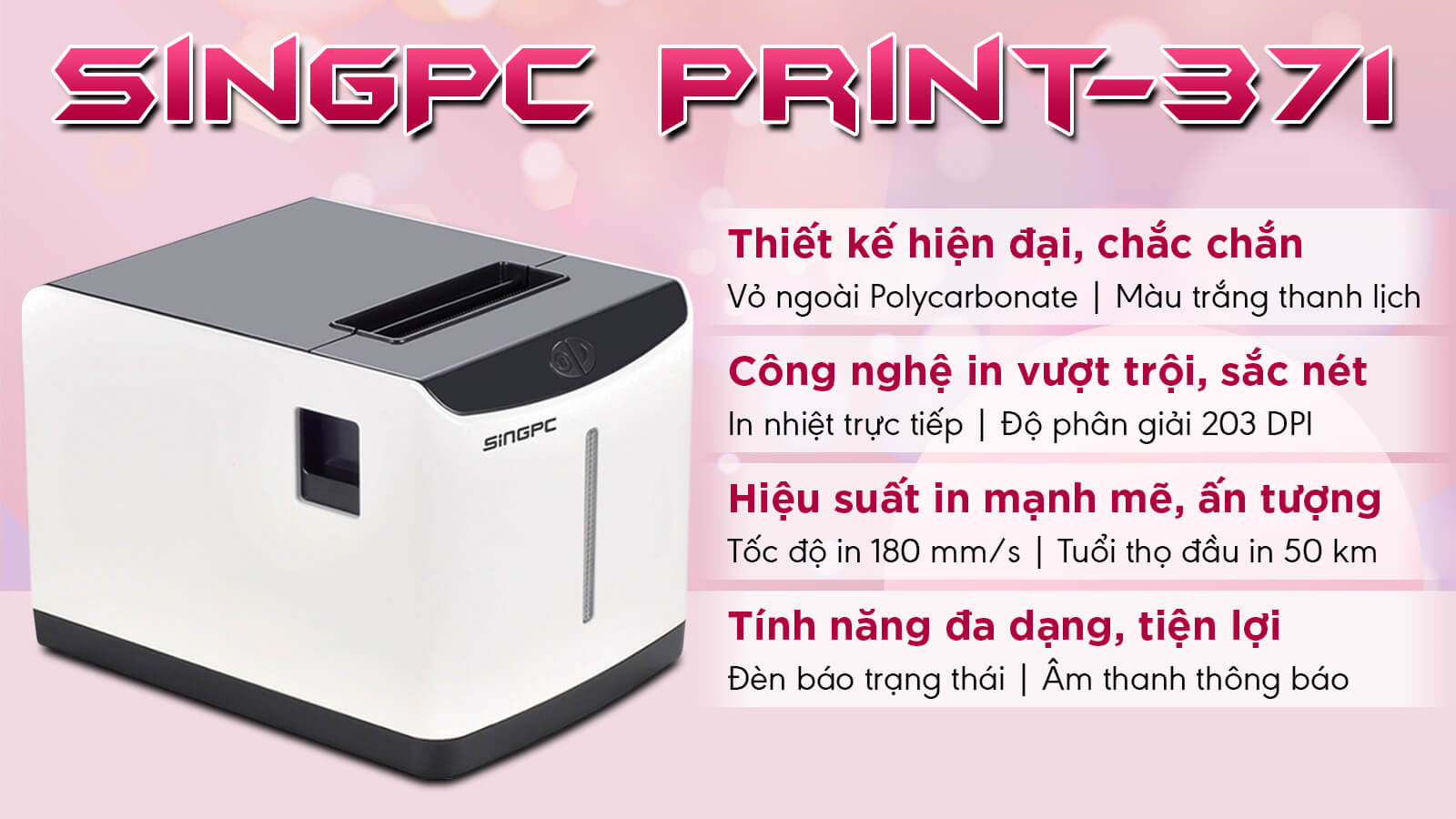 Máy in hóa đơn SingPC Print-371