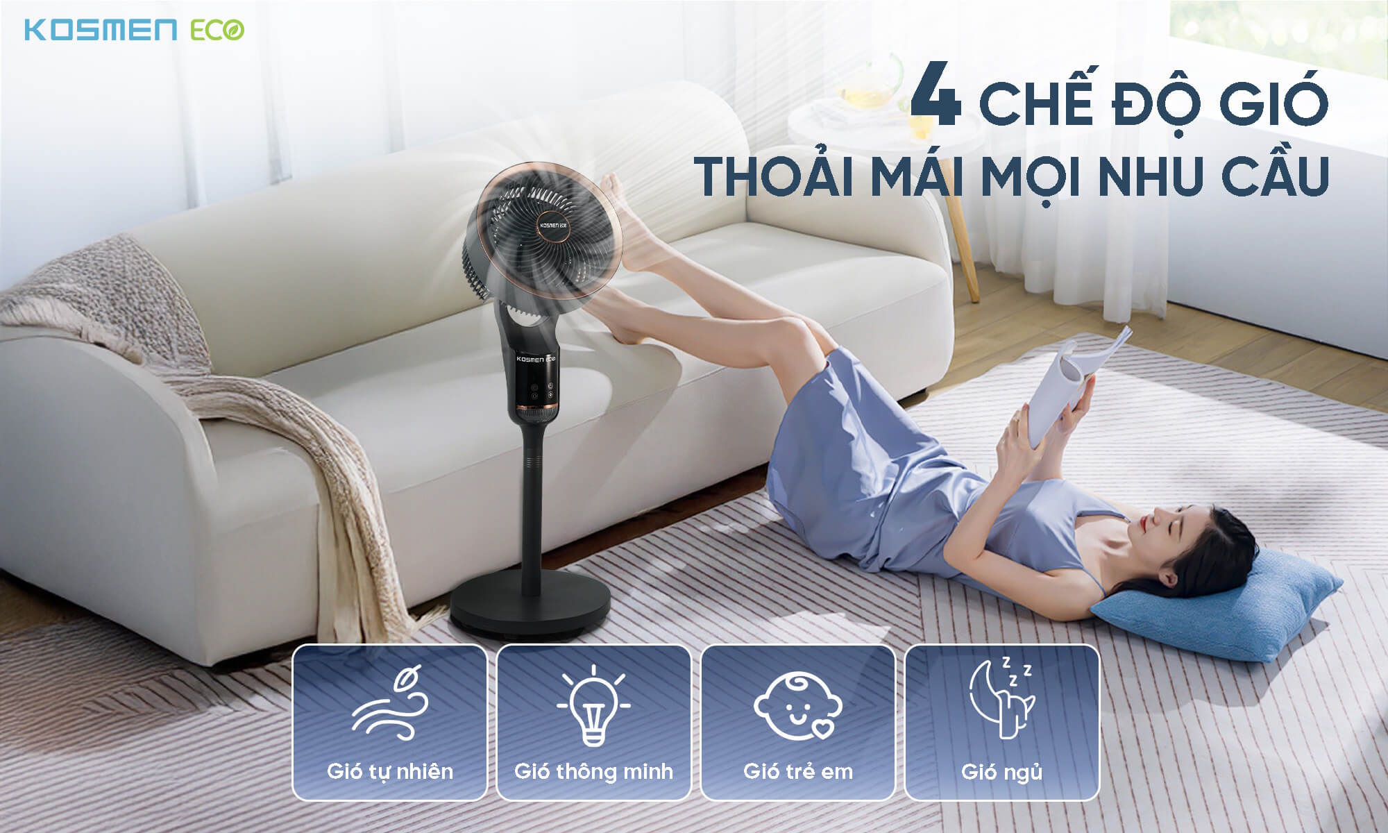 Làm mát mạnh mẽ – 12 cấp độ gió – Phủ rộng đến 6.2 mét Quạt thông minh Kosmen ECO-F40AI-B