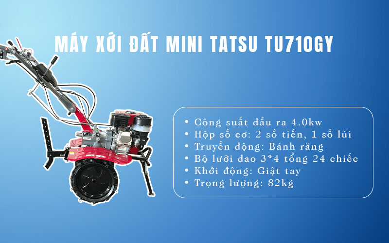 Thông số của máy xới đất TU710GY Máy xới đất Tatsu