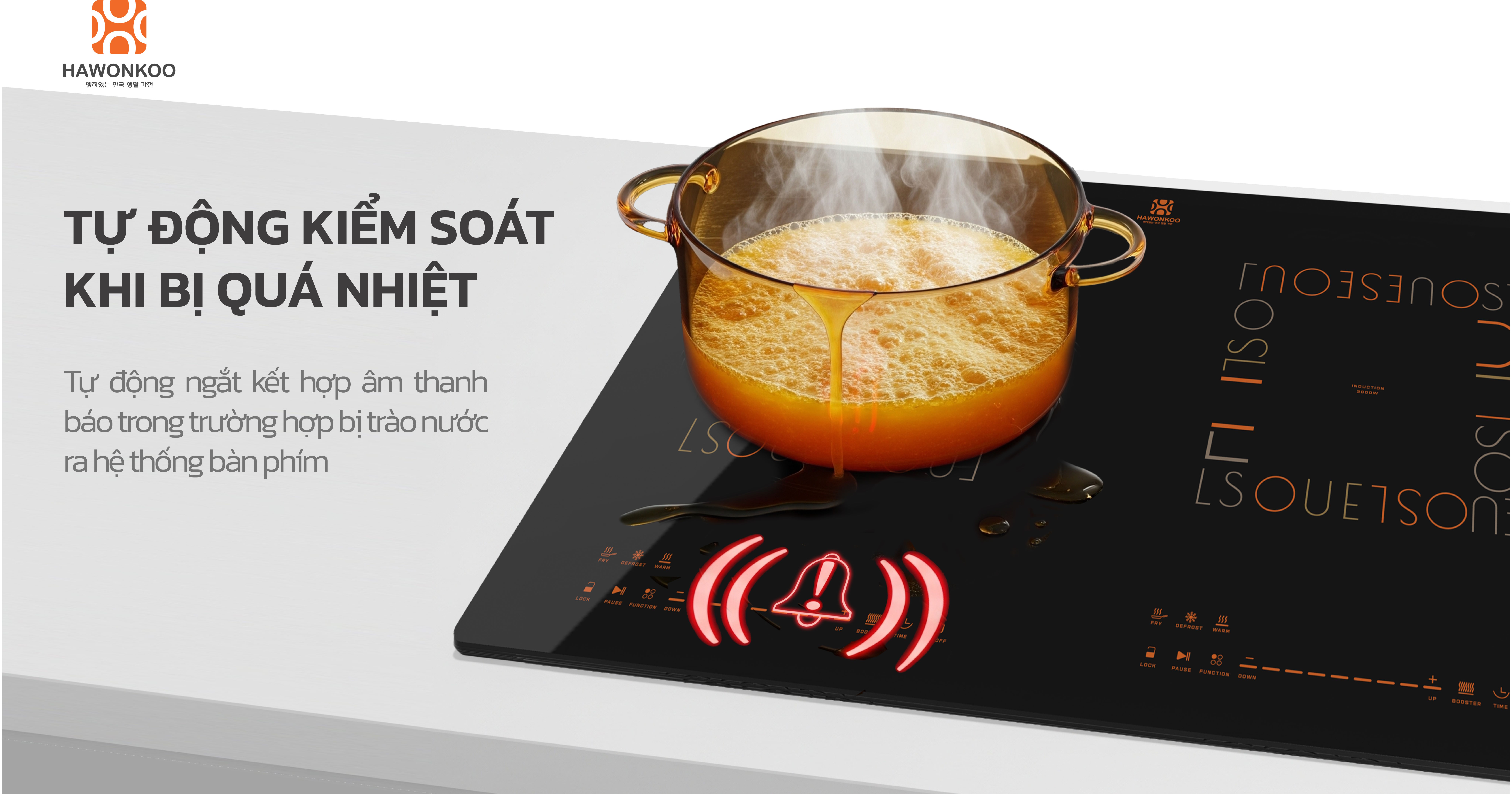 An toàn tối đa với hệ thống bảo vệ thông minh Bếp từ Hawonkoo