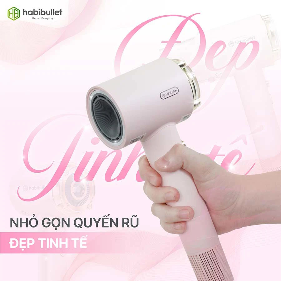 Tinh giản, sang trọng, hoàn hảo đến từng chi tiết Máy sấy và chăm sóc tóc cao cấp Habibullet HHB2599 Princess