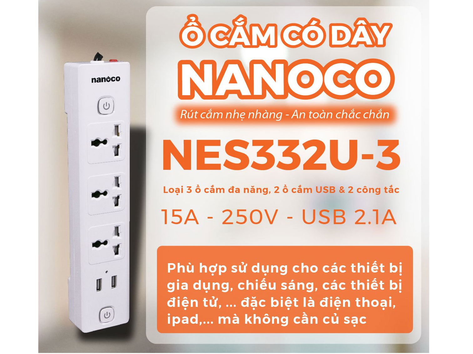 Nanoco NES332U-3 chịu được tổng công suất dưới 3750W Nanoco NES332U-3