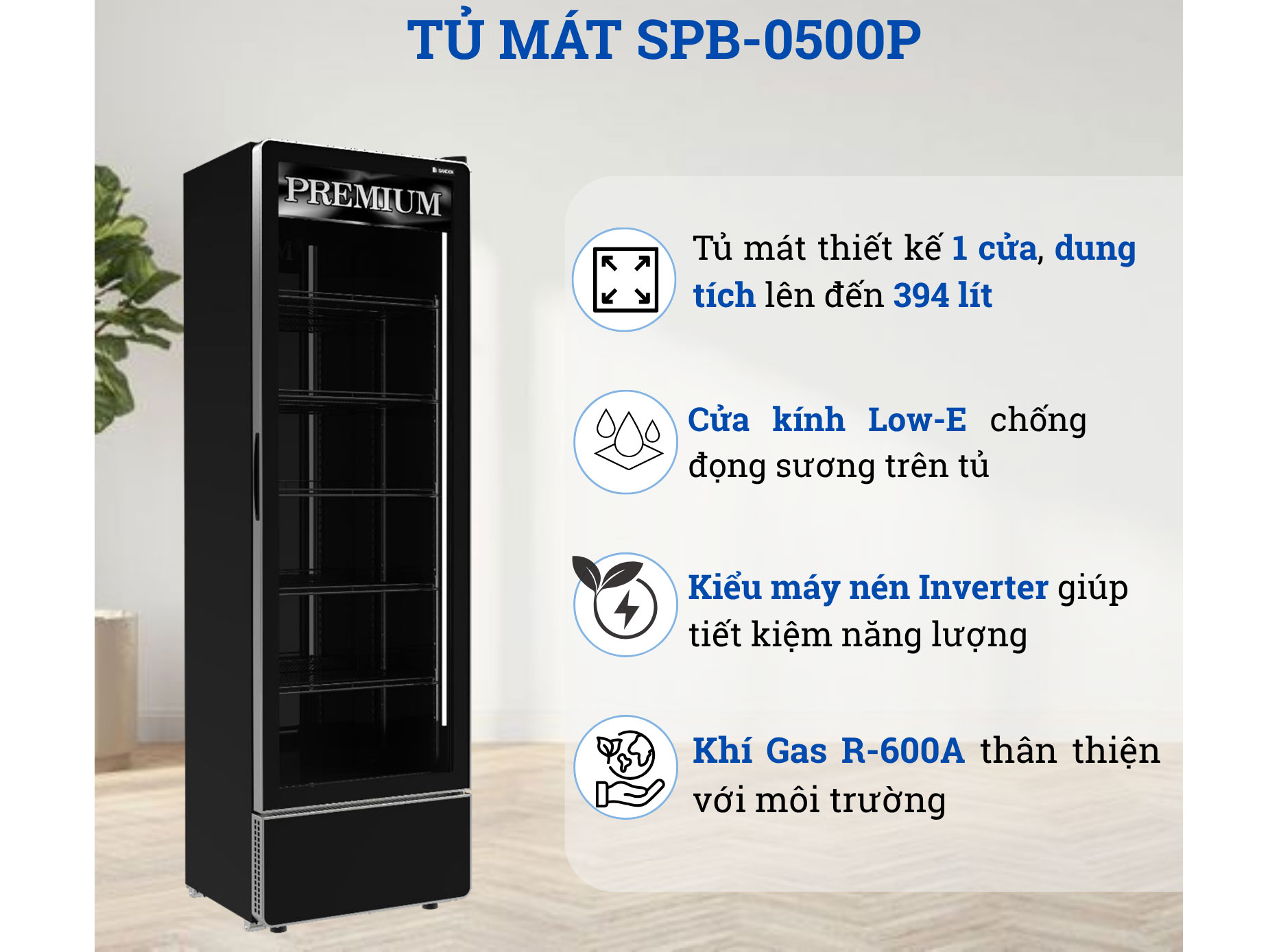 Tủ mát 1 cánh Inverter Sanden Premium SPB-0500P 