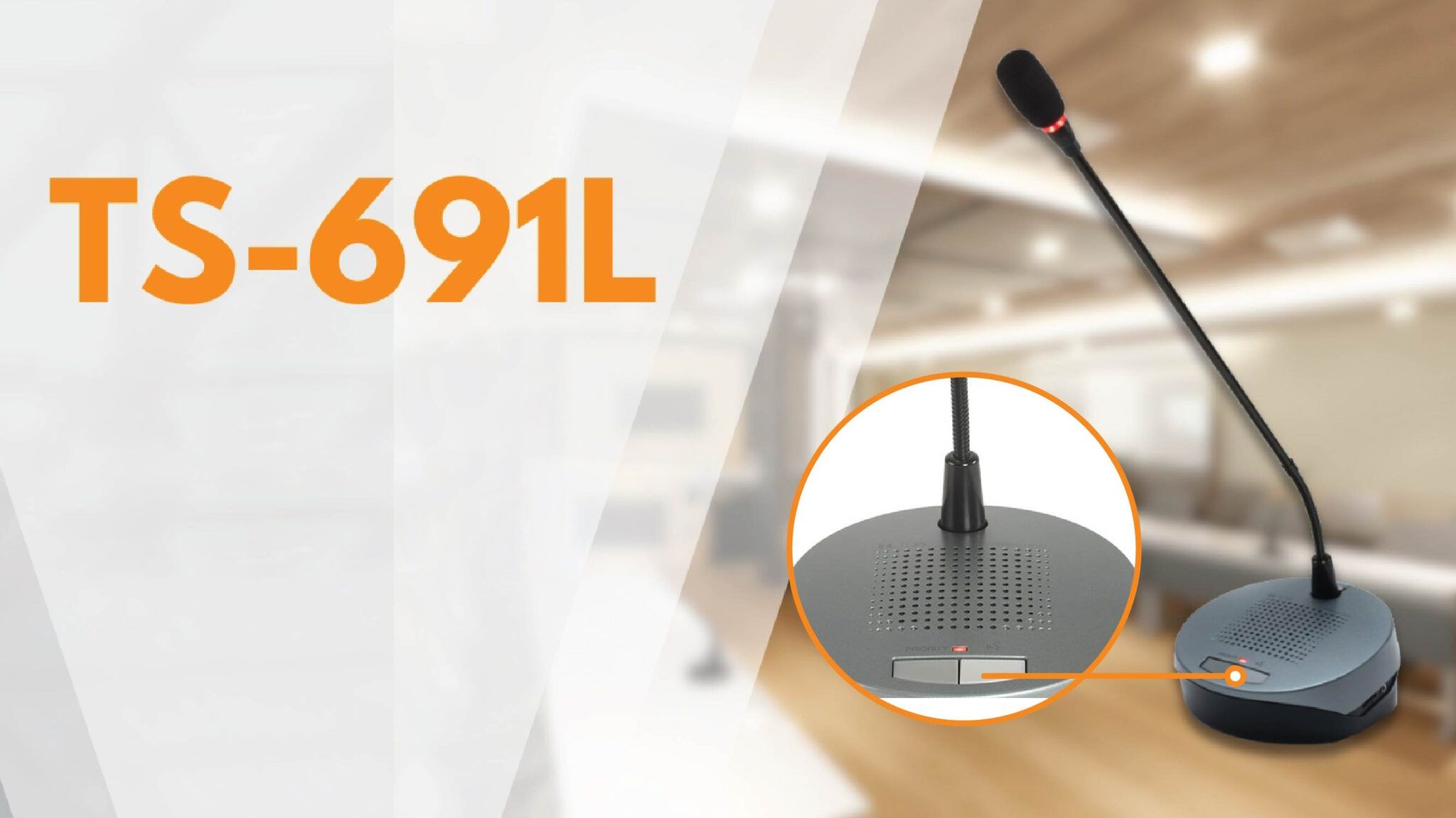 Thiết kế hiện đại, nhỏ gọn và tiện lợi Máy chủ tịch kèm micro cần dài TOA TS-691L-AS