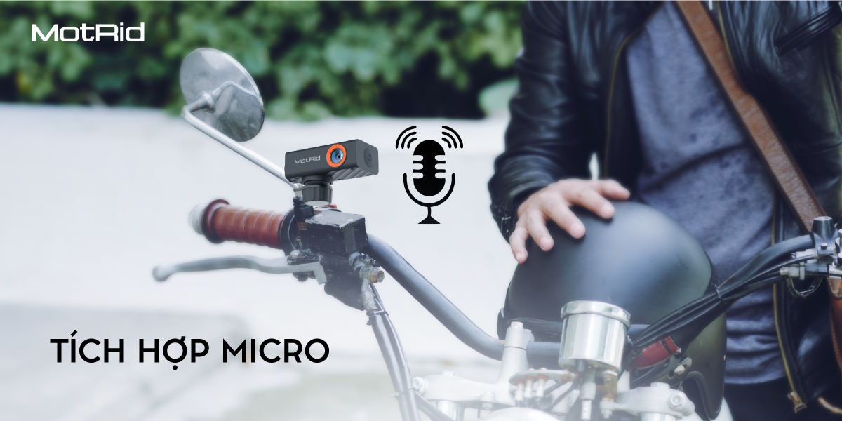 Ghi âm bằng micro tích hợp Camera hành trình xe máy MotRid