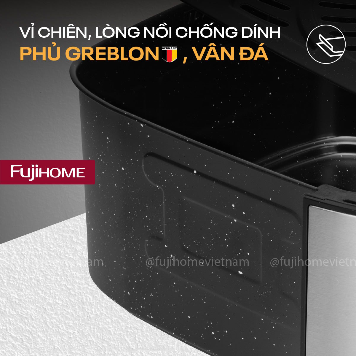 Lòng nồi phủ chống dính Greblon cao cấp – An toàn và bền bỉ Nồi chiên không dầu Fujihome