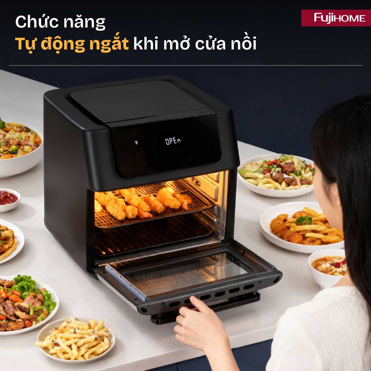 An toàn tuyệt đối, dễ sử dụng và vệ sinh Nồi chiên không dầu Fujihome
