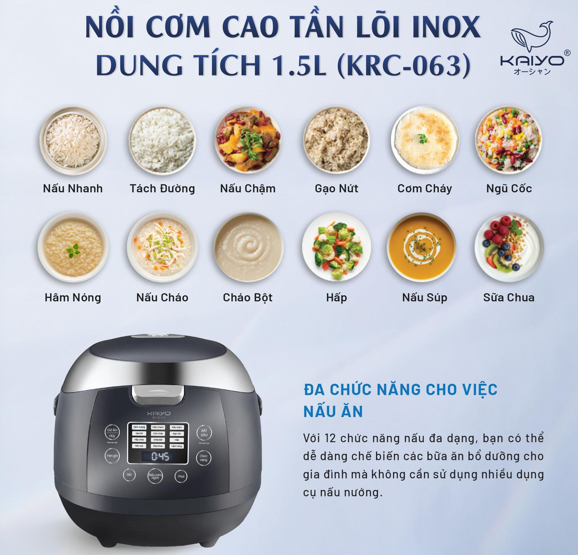 12 chế độ nấu đa dạng – Một nồi cho nhiều món ăn Nồi cơm cao tần Kaiyo KRC-0634