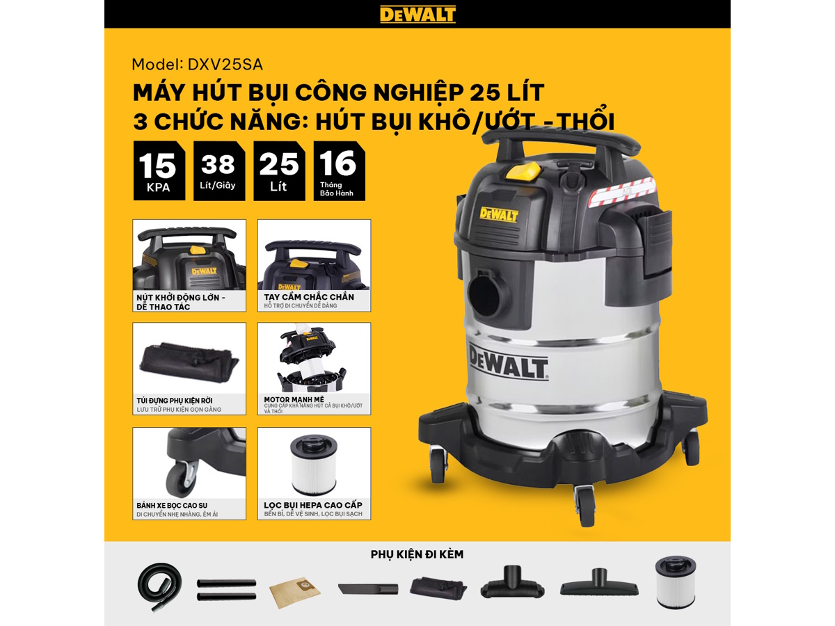 Máy hút bụi công nghiệp 3 chức năng Dewalt DXV25SA