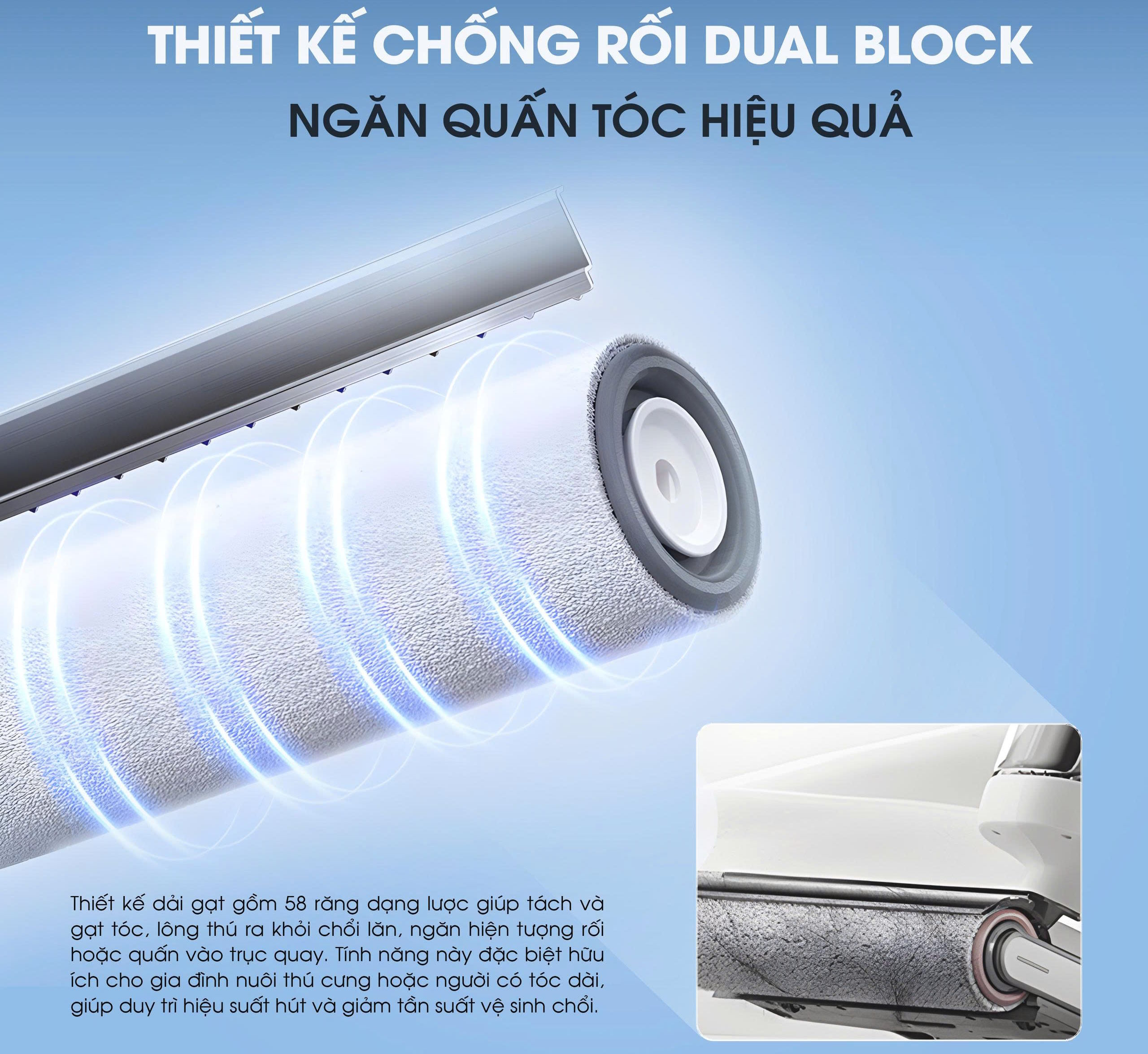 Thiết kế chống rối Dual Block – Giải pháp cho gia đình có thú cưng Máy hút bụi Kalite