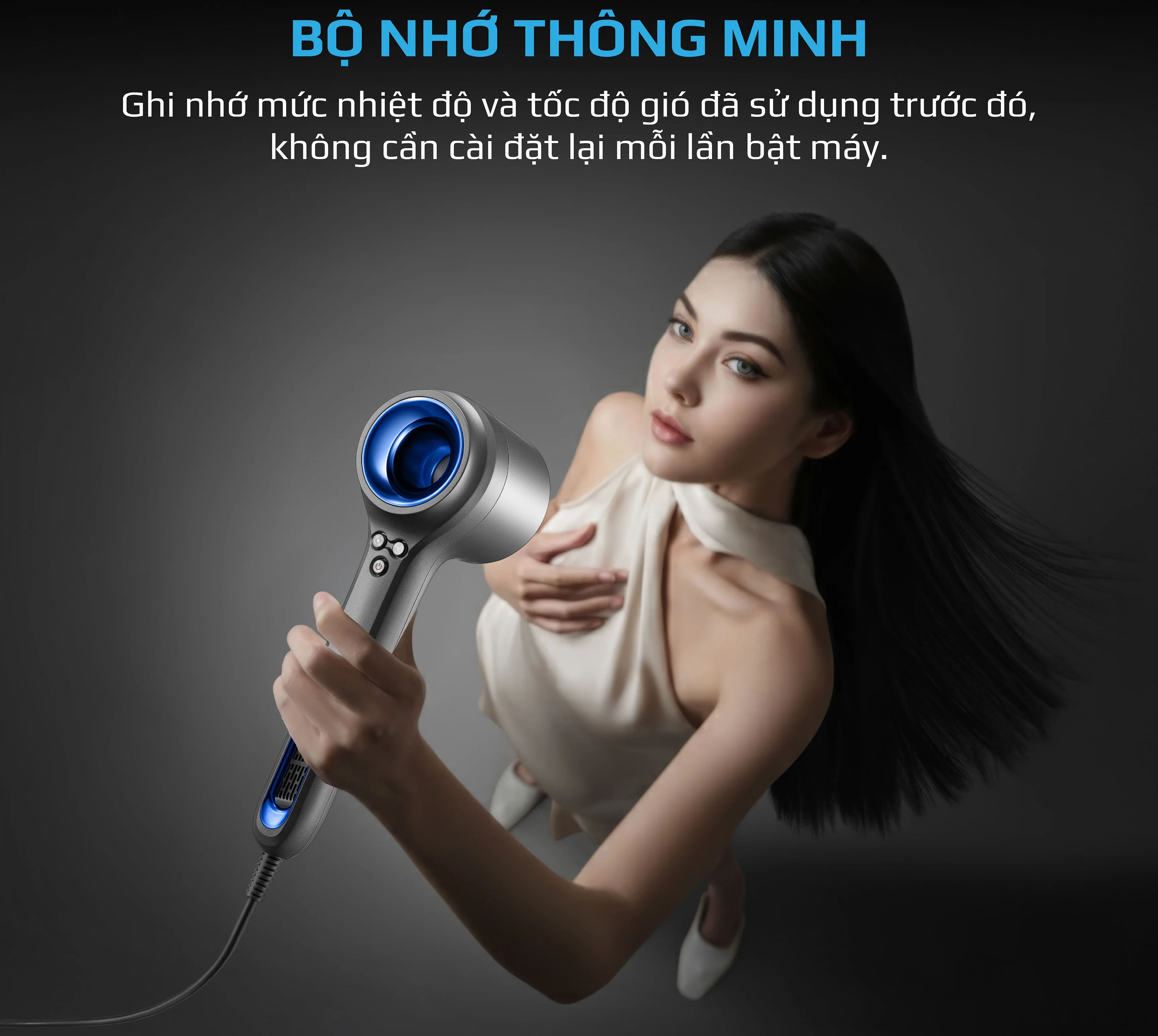 Bộ nhớ thông minh – Trải nghiệm liền mạch Máy sấy tóc Olivo
