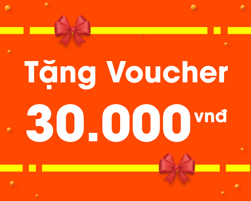 Tặng vocher giảm thêm 30.000đ