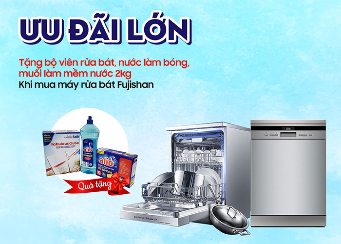 Mua máy rửa bát Fujishan tặng bộ viên rửa bát, nước làm bóng, muối làm mềm nước 2kg