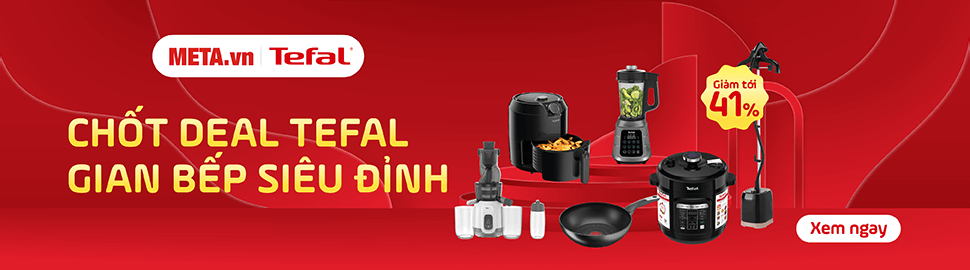 Chốt Deal Tefal - Gian bếp siêu đỉnh