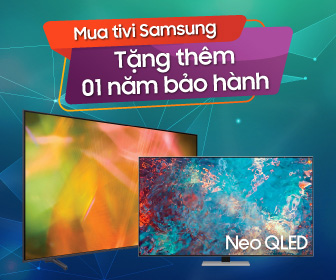 Mua tivi Samsung 2024 tặng thêm 01 năm bảo hành mở rộng