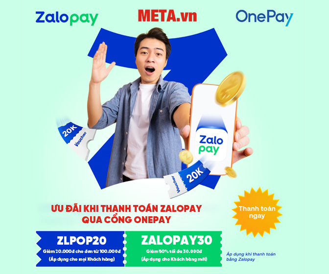 Nhập mã ZLPOP20 giảm 20K cho đơn từ 100K trên META.vn khi thanh toán qua Zalopay