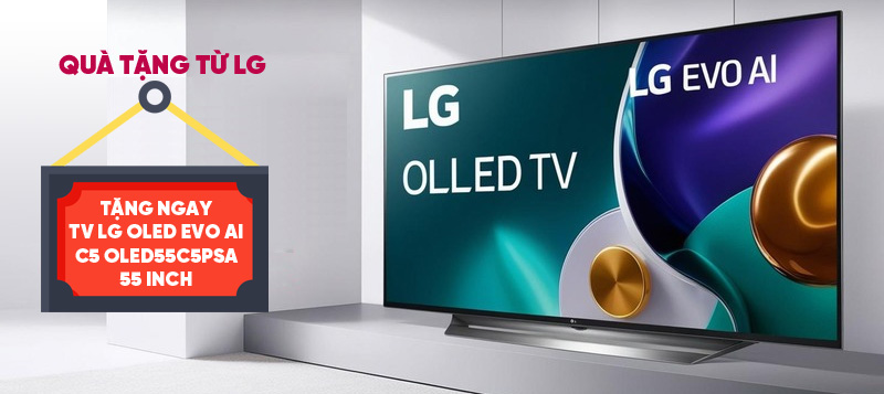Tặng TV LG OLED EVO AI C5 OLED55C5PSA