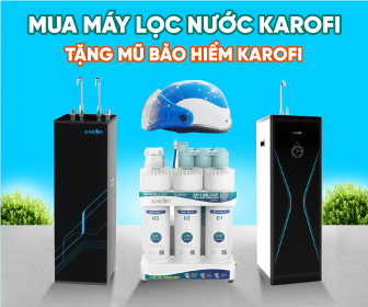 Mua máy lọc nước Karofi tặng mũ bảo hiểm Karofi