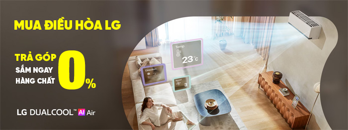 Mua điều hòa LG trả góp 0% qua HDSaiSon Mua điều hòa LG trả góp 0% qua HDSaiSon