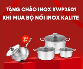 Tặng chảo inox KWP2501 khi mua bộ nồi inox Kalite