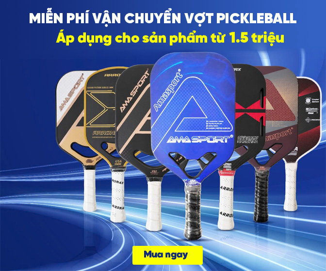 Miễn phí vận chuyển khi mua vợt Pickleball từ 1.5 triệu