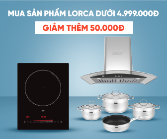 Giảm thêm 50.000đ khi mua sản phẩm Lorca dưới 4.999.000đ