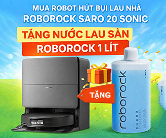 Tặng nước lau sàn Roborock 1 lít khi mua Robot hút bụi lau nhà Roborock Saros 20 Sonic