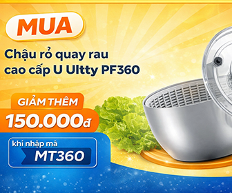 Nhập mã MT360 giảm thêm 150.000đ khi mua chậu rổ quay rau U Ultty PF360