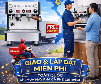 Giao hàng và lắp đặt miễn phí khi mua máy pha cà phê Lamvita