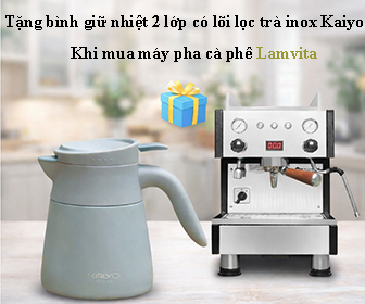 Tặng bình giữ nhiệt 2 lớp có lõi lọc trà inox Kaiyo khi mua máy pha cà phê Lamvita